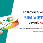 Vay tín chấp trả góp theo sim Viettel